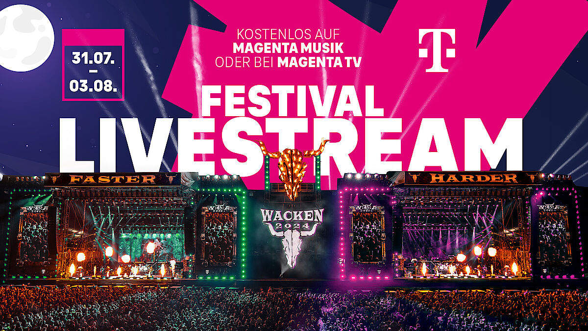 Der WOA 2024 MagentaMusik Livestream Auf MagentaMusik & Magenta TV Wacken Open Air